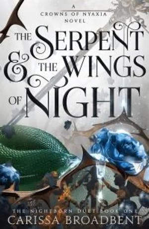 Omslag: "Serpent and the wings of night" av Carissa Broadbent