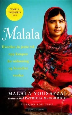 Omslag: "Malala : hvordan én jente tok opp kampen for utdanning og forandret verden" av Malala Yousafzai