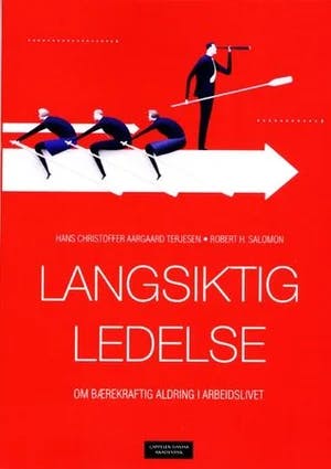 Omslag: "Langsiktig ledelse : om bærekraftig aldring i arbeidslivet" av Hans Christoffer Aargaard Terjesen