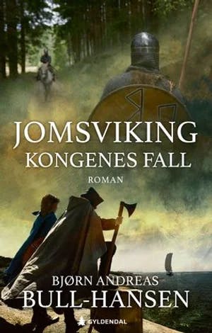 Omslag: "Kongenes fall" av Bjørn Andreas Bull-Hansen