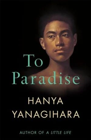 Omslag: "To paradise" av Hanya Yanagihara