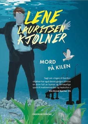 Omslag: "Mord på Kilen" av Lene Lauritsen Kjølner