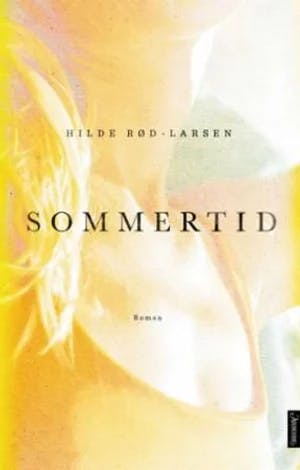 Omslag: "Sommertid : roman" av Hilde Rød-Larsen