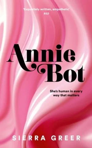 Omslag: "Annie bot" av Sierra Greer