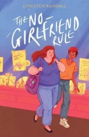 Omslag: "The no-girlfriend rule" av Christen Randall