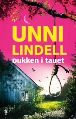 Omslag: "Dukken i tauet : kriminalroman" av Unni Lindell