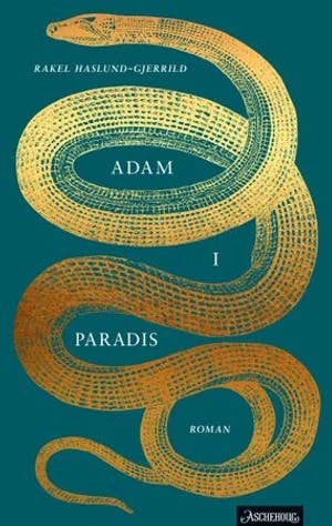 Omslag: "Adam i paradis" av Rakel Haslund-Gjerrild