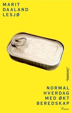 Omslag: "Normal hverdag med økt beredskap : roman" av Marit Daaland Lesjø