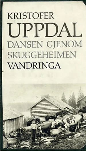 Omslag: "Vandringa : Øl-Kalles ferd" av Kristofer Uppdal