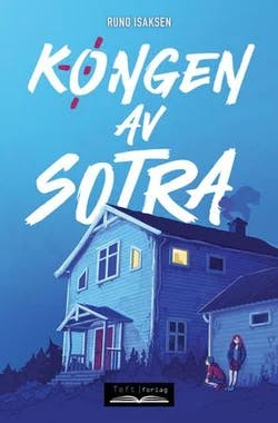 Omslag: "Kongen av Sotra : roman" av Runo Isaksen